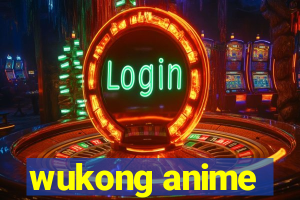 wukong anime